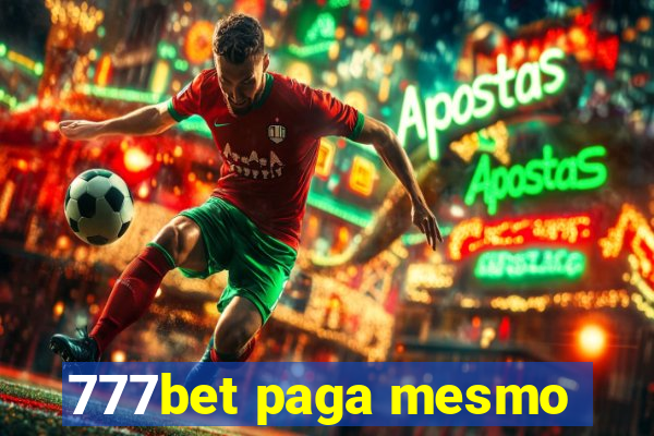 777bet paga mesmo